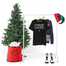 Load image into Gallery viewer, Filled with Love - Unisex Jersey Short Sleeve Tee
