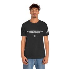 Load image into Gallery viewer, Impossibilities - Unisex Jersey Short Sleeve Tee
