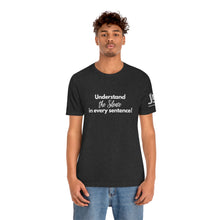 Load image into Gallery viewer, The Silence - Unisex Jersey Short Sleeve Tee
